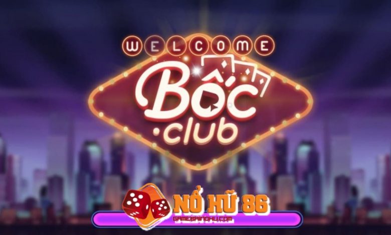 Đôi nét về cổng game Boc club