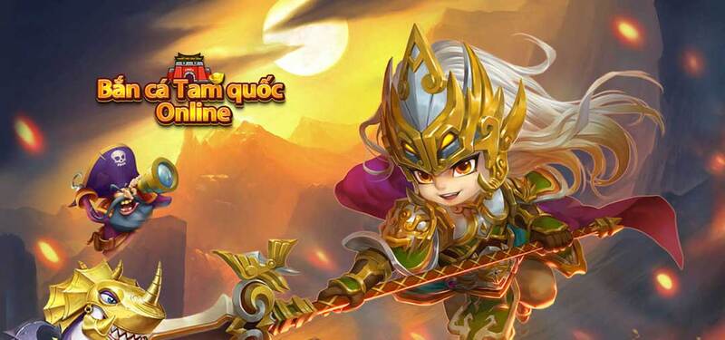 Game bắn cá tam quốc online giao diện và đồ họa đẹp mắt